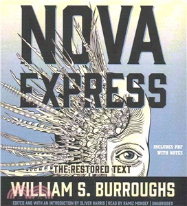 Nova Express ─ The Restored Text, Includes PDF Disc