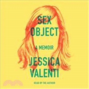 Sex Object ― A Memoir