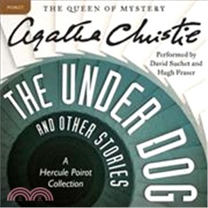 The Under Dog, and Other Stories ─ A Hercule Poirot Collection