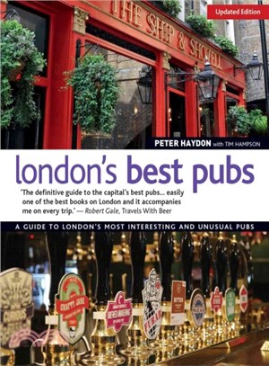 London's Best Pubs ─ A Guide to London's Most Interesting and Unusual Pubs