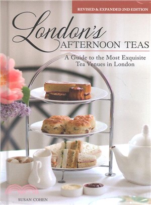 London's Afternoon Teas ― A Guide to the Most Exquisite Tea Venues in London
