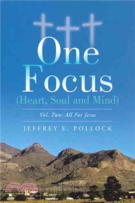 One Focus (Heart, Soul and Mind) ─ All for Jesus