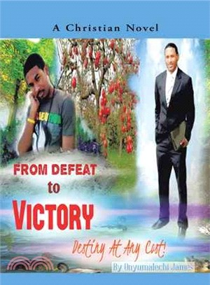 From Defeat to Victory ─ Destiny at Any Cost