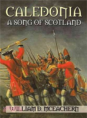 Caledonia ─ A Song of Scotland