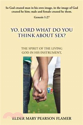 Yo, Lord, What Do You Think About Sex?