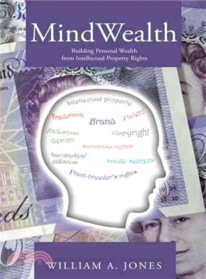 Mindwealth ─ Building Personal Wealth from Intellectual Property Rights