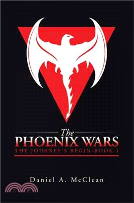 The Phoenix Wars ─ The Journey's Begin, Book One