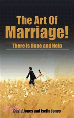 The Art of Marriage! ─ There Is Hope and Help