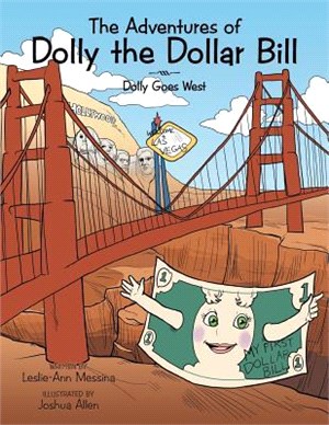 The Adventures of Dolly the Dollar Bill ― Dolly Goes West