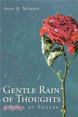 Gentle Rain of Thoughts ─ A Book of Poetry