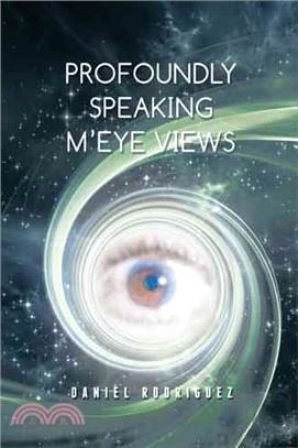 Profoundly Speaking M'eye Views ─ N/A