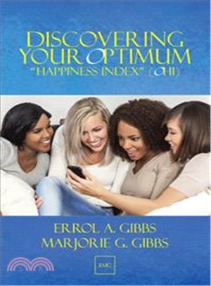 Discovering Your Optimum Happiness Index (Ohi) ─ A Self-directed Guide to Your Happiness Index (Hi) (Including Questionnaire and Self-improvement Templates)