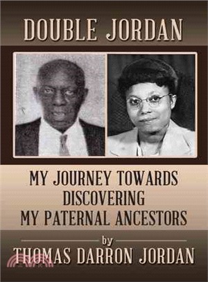 Double Jordan: ─ My Journey Towards Discovering My Paternal Ancestors
