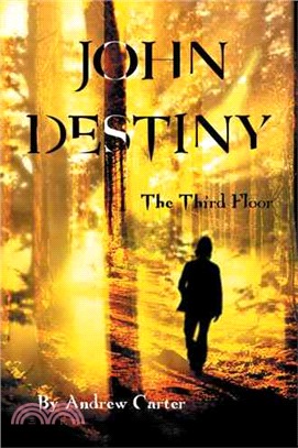 John Destiny ─ The Third Floor
