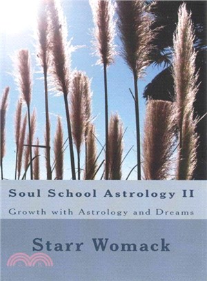 Soul School Astrology ― Growth With Astrology and Dreams