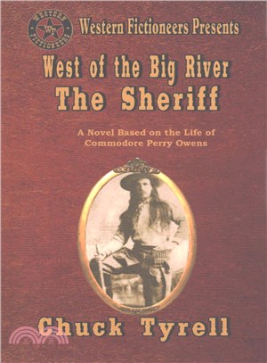 West of the Big River ― The Sheriff