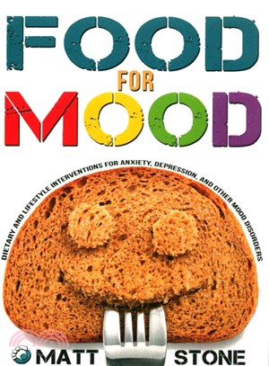 Food for Mood ― Dietary and Lifestyle Interventions for Anxiety, Depression, and Other Mood Disorders