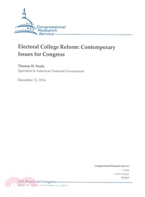 Electoral college reform :  contemporary issues for Congress /