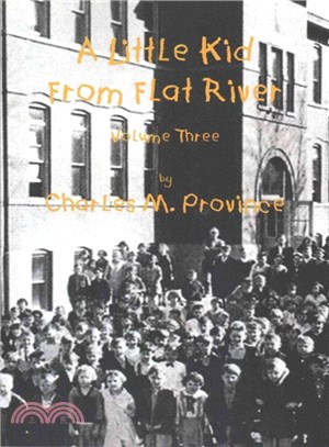 A Little Kid from Flat River ― Growing Up in the Missouri Lead Belt