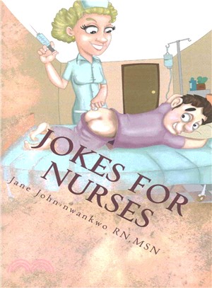 Jokes for Nurses ― 50 Jokes & Shift Notes