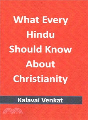 What Every Hindu Should Know About Christianity