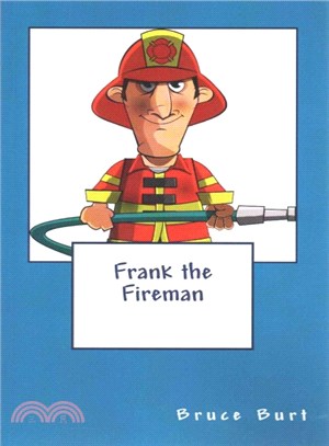 Frank the Fireman