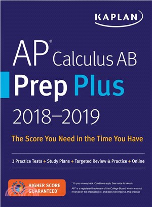 AP Calculus AB Prep Plus 2018-2019 :3 Practice Tests + Study Plans + Targeted Review & Practice + Online /