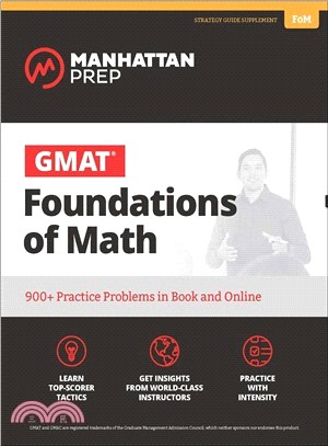 GMAT Foundations of Math ─ 900+ Practice Problems in Book and Online