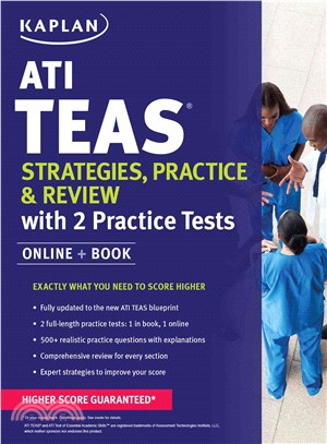 Kaplan ATI TEAS Strategies, Practice & Review with 2 Practice Tests