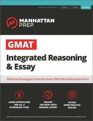 Gmat Integrated Reasoning & Essay ― Strategy Guide + Online Resources