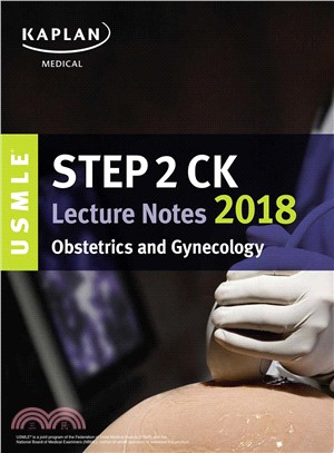 USMLE Step 2 Ck Lecture Notes 2018 ─ Obstetrics / Gynecology