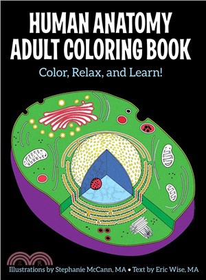 Human Anatomy Adult Coloring Book ─ Color, Relax, and Learn!