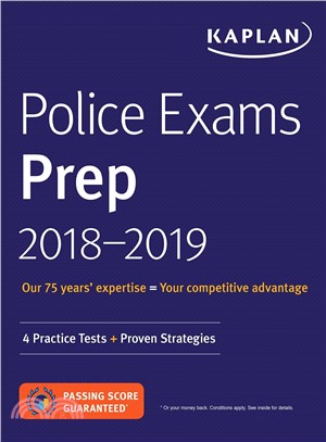 Police Exams Prep 2018-2019 :4 Practice Tests + Proven Strategies.