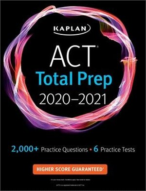Kaplan Act Total Prep 2020-2021 ― 6 Practice Tests + Proven Strategies + Online + Video