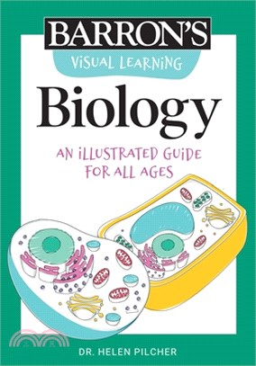 Visual Learning: Biology: An Illustrated Guide for All Ages