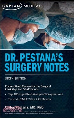 Dr. Pestana's Surgery Notes: Pocket-Sized Review for the Surgical Clerkship and Shelf Exams