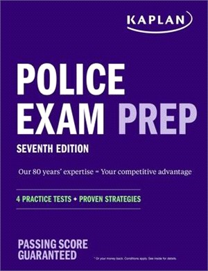 Police Exam Prep 7th Edition: 4 Practice Tests ] Proven Strategies