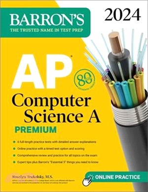 AP Computer Science a Premium, 2024: 6 Practice Tests + Comprehensive Review + Online Practice