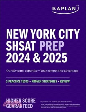 New York City Shsat Prep 2024 & 2025: 3 Practice Tests + Proven Strategies + Review