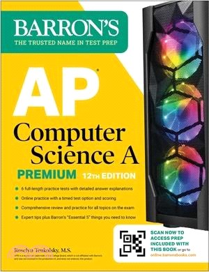 AP Computer Science a Premium: 6 Practice Tests + Comprehensive Review + Online Practice