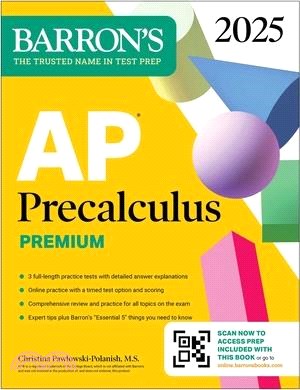 AP Precalculus Premium, 2025: 3 Practice Tests + Comprehensive Review + Online Practice