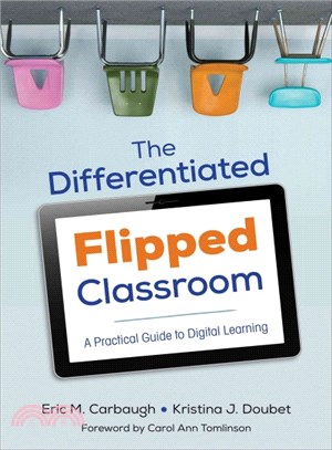 The Differentiated Flipped Classroom ─ A Practical Guide to Digital Learning