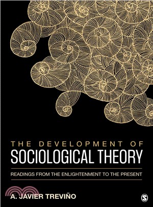 The Development of Sociological Theory:Readings from the Enlightenment to the Present