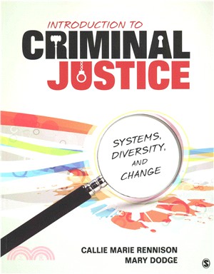 Introduction to Criminal Justice + Critical Issues in Crime and Justice, 2nd Ed.