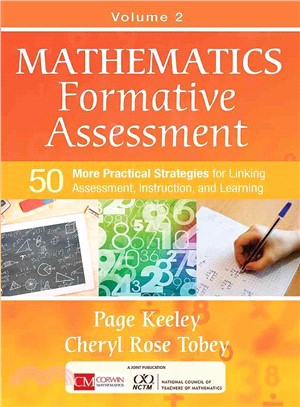 Mathematics Formative Assessment ─ 50 More Practical Strategies for Linking Assessment, Instruction, and Learning