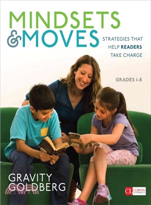 Mindsets & Moves ─ Strategies That Help Readers Take Charge, Grades 1-8