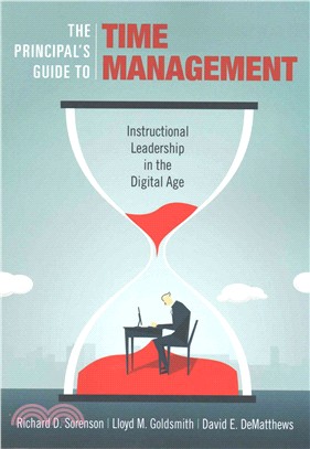 The Principal's Guide to Time Management ─ Instructional Leadership in the Digital Age