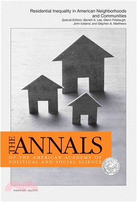 The Annals of the American Academy of Political and Social Science ― Residential Inequality in American Neighborhoods and Communities