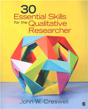 30 Essential Skills for the Qualitative Researcher + Stretching Exercises for Qualitative Researchers, 4th Ed.