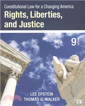 Constitutional Law for a Changing America ─ Rights, Liberties, and Justice